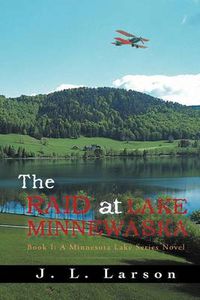 Cover image for The Raid at Lake Minnewaska