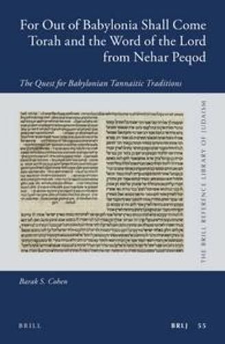 Cover image for For Out of Babylonia Shall Come Torah and the Word of the Lord from Nehar Peqod: The Quest for Babylonian Tannaitic Traditions