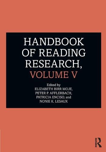 Handbook of Reading Research, Volume V