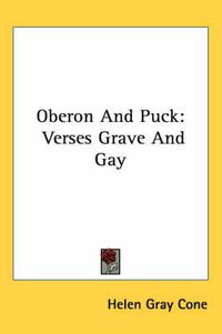 Cover image for Oberon and Puck: Verses Grave and Gay