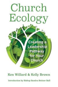 Cover image for Church Ecology: Creating a Leadership Pathway for Your Church