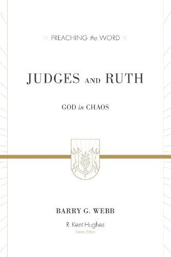 Judges and Ruth: God in Chaos