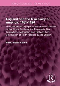 Cover image for England and the Discovery of America, 1481-1620