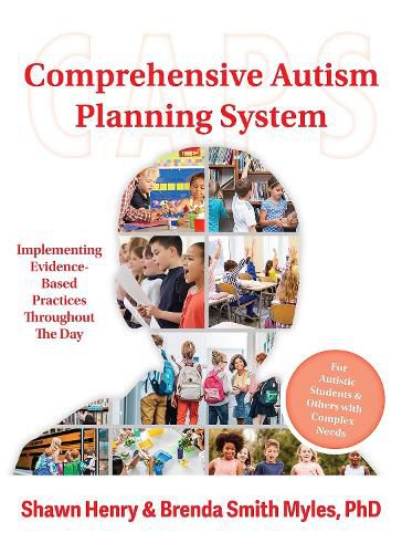Cover image for Comprehensive Autism Planning System (CAPS) for Individuals with Autism Spectrum Disorders and Related Disabilities
