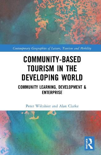 Cover image for Community-Based Tourism in the Developing World: Community Learning, Development and Enterprise