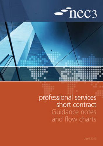 Cover image for NEC3 Professional Services Short Contract Guidance Notes and Flow Charts