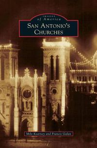 Cover image for San Antonio's Churches