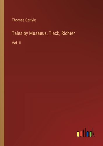 Cover image for Tales by Musaeus, Tieck, Richter