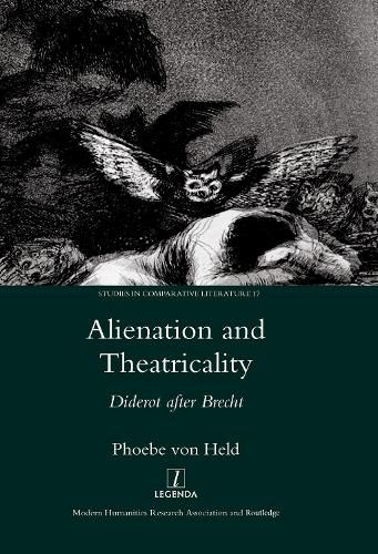 Cover image for Alienation and Theatricality: Diderot after Brecht