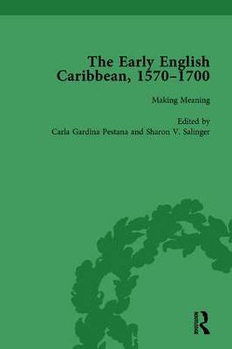 Cover image for The Early English Caribbean, 1570-1700 Vol 4: Volume 4 Making Meaning