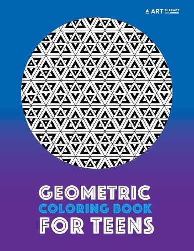 Cover image for Geometric Coloring Book For Teens