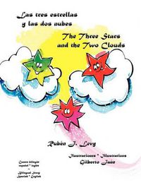 Cover image for Las tres estrellas y las dos nubes * The Three Stars and the Two Clouds