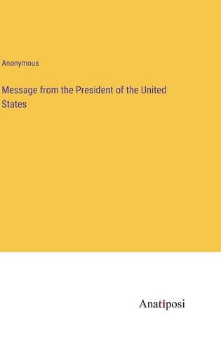 Cover image for Message from the President of the United States