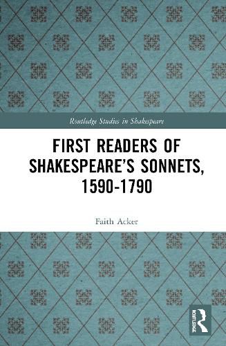 Cover image for First Readers of Shakespeare's Sonnets, 1590-1790