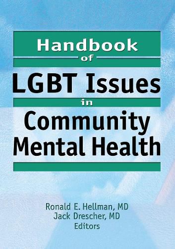 Cover image for Handbook of LGBT Issues in Community Mental Health
