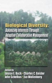 Cover image for Biological Diversity: Balancing Interests Through Adaptive Collaborative Management