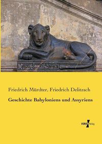 Cover image for Geschichte Babyloniens und Assyriens