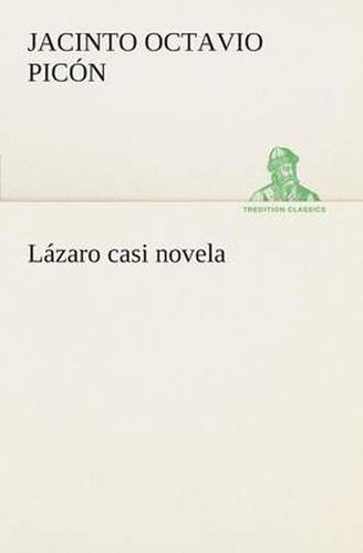 Cover image for Lazaro casi novela