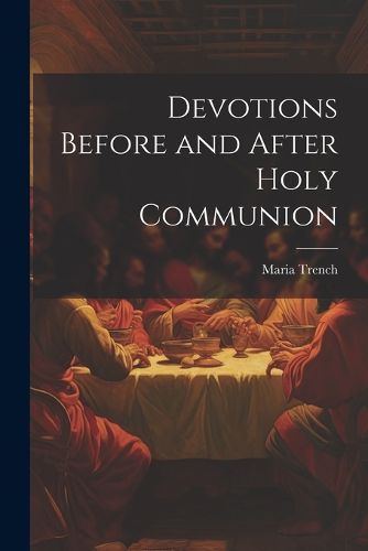 Devotions Before and After Holy Communion