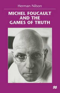 Cover image for Michel Foucault and the Games of Truth
