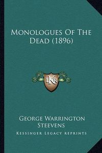 Cover image for Monologues of the Dead (1896)