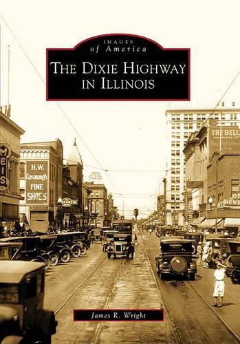 Cover image for The Dixie Highway in Illinois