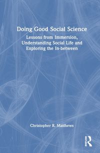 Cover image for Doing Good Social Science