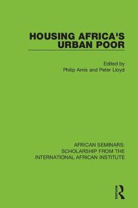 Cover image for Housing Africa's Urban Poor