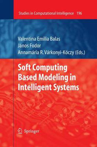 Cover image for Soft Computing Based Modeling in Intelligent Systems