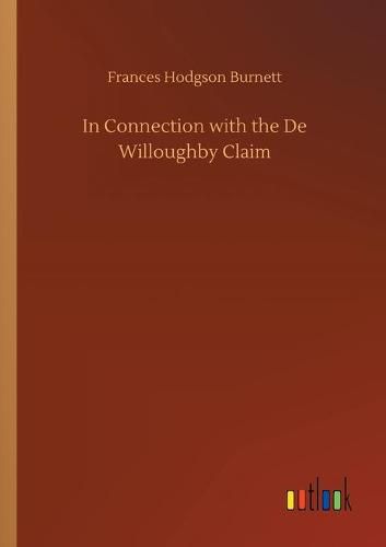 Cover image for In Connection with the De Willoughby Claim