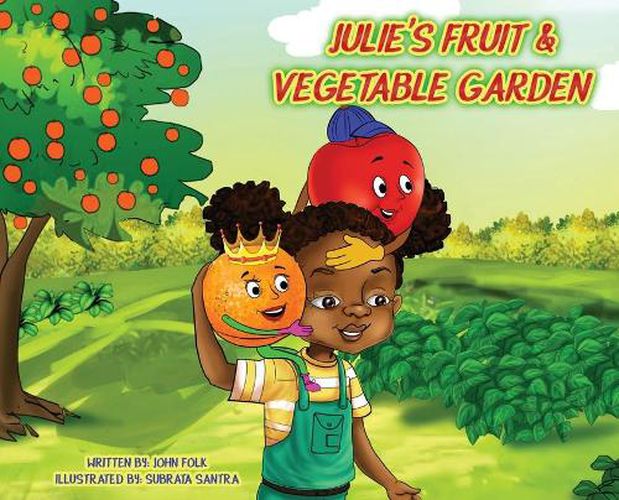 Cover image for Julie's Fruit and Vegetable Garden