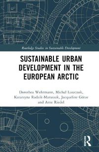 Cover image for Sustainable Urban Development in the European Arctic