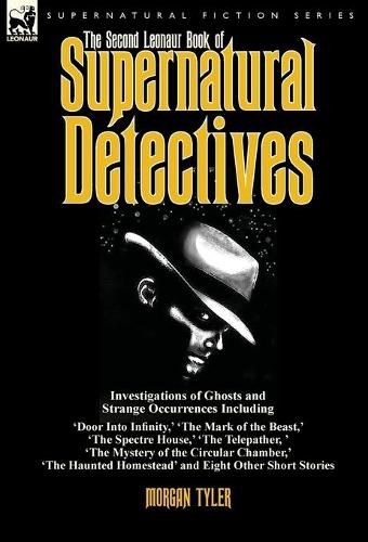 Cover image for The Second Leonaur Book of Supernatural Detectives