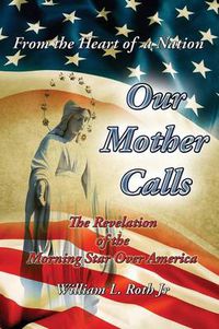 Cover image for From the Heart of a Nation - Our Mother Calls