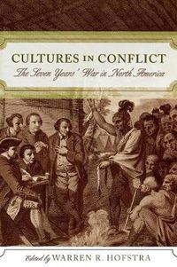 Cover image for Cultures in Conflict: The Seven Years' War in North America