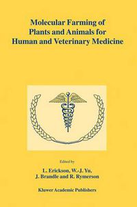 Cover image for Molecular Farming of Plants and Animals for Human and Veterinary Medicine