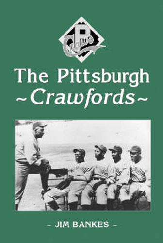 Cover image for The Pittsburgh Crawfords