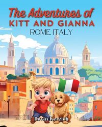 Cover image for The Adventures of Kitt and Gianna Rome, Italy