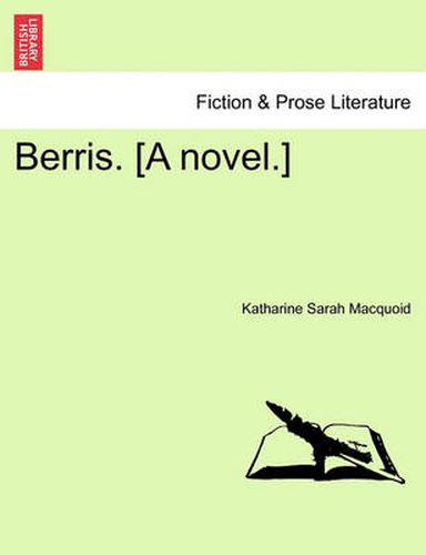 Cover image for Berris. [A Novel.]