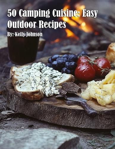 Cover image for 50 Camping Cuisine