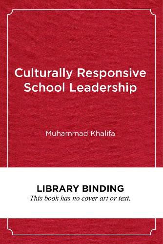 Cover image for Culturally Responsive School Leadership