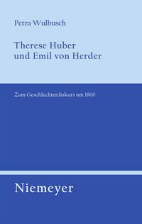 Cover image for Therese Huber und Emil von Herder