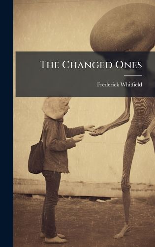 Cover image for The Changed Ones