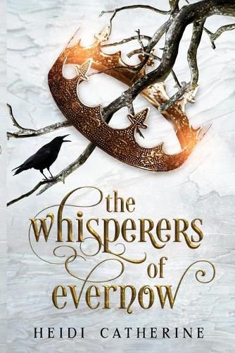 Cover image for The Whisperers of Evernow: Book 1 The Kingdoms of Evernow