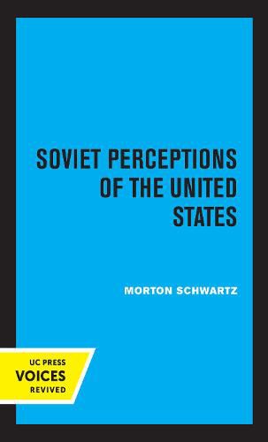 Cover image for Soviet Perceptions of the United States