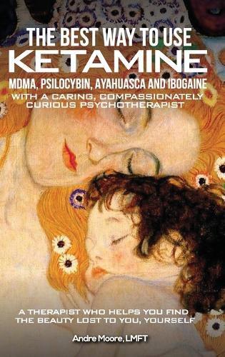 Cover image for The Best Way to Use Ketamine, MDMA, Psilocybin Ayahuasca and Ibogaine