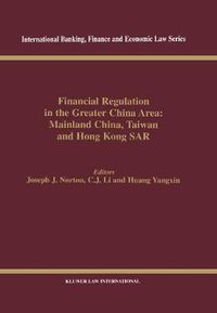 Cover image for Financial Regulation in the Greater China Area: Mainland China, Taiwan and Hong Kong SAR: Mainland China, Taiwan, and Hong Kong SAR