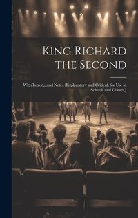 Cover image for King Richard the Second