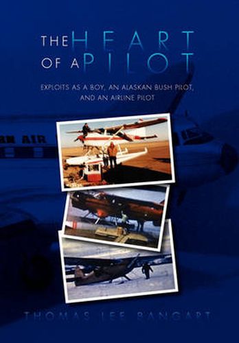 Cover image for The Heart of a Pilot