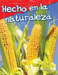 Cover image for Hecho en la naturaleza (Nature Made)